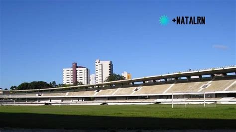 Estádio Machadão Natal RN