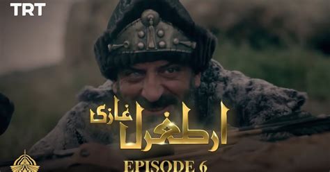 Ertugrul Ghazi Urdu Episode 6 Season 1