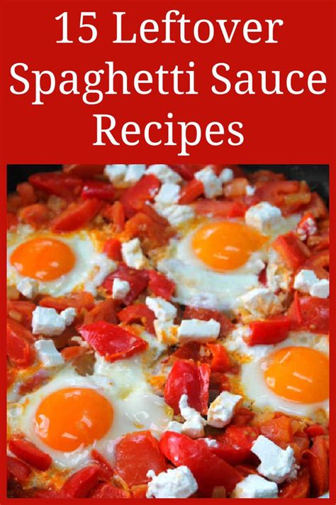 Reimagine Your Leftover Spaghetti Sauce With These 15 Delicious Recipes