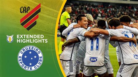 Athletico Paranaense Vs Cruzeiro Extended Highlights Brasilerao