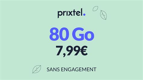 Un forfait mobile 80 Go à seulement 7 99 par mois sans engagement