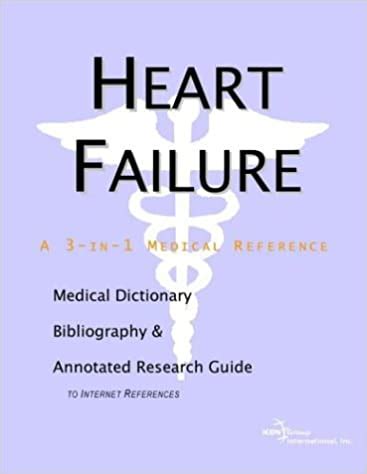 Heart Failure A Medical Dictionary Bibliography and Annotated Research ...