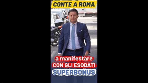 Giuseppe Conte A Manifestare Con Gli Esodati Del Superbonus 110 YouTube