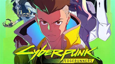 El anime de Netflix Cyberpunk Edgerunners lanza nuevo tráiler y