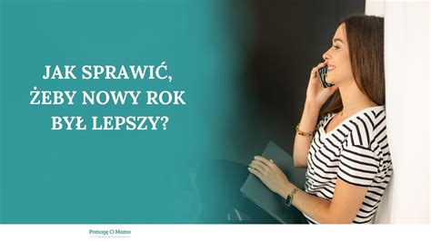 Jak Sprawi Eby Nowy Rok By Lepszy Youtube