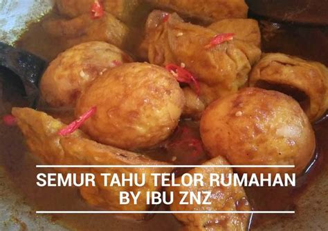 Resep Semur Tahu Telor Rumahan Oleh Pujiatiaden Cookpad