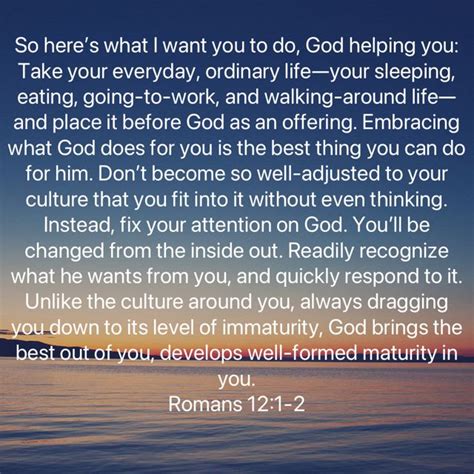 Romans 121 2 So Heres What I Want You To Do God Helping You Take
