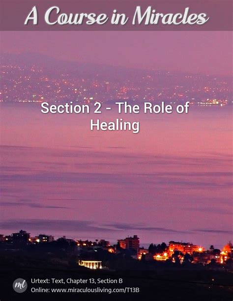 ACIM - Text - Chapter 13 - Section 2 - The Role of Healing