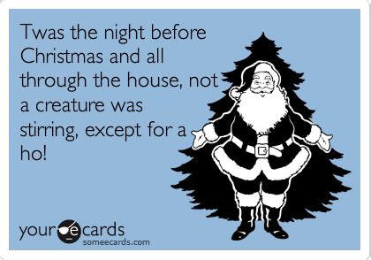 Twas The Night Before Christmas And All Through The House Not A