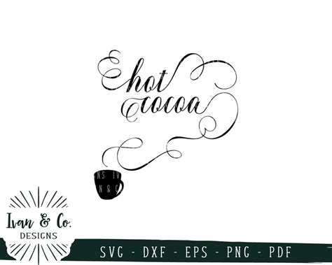 SVG Files Hot Cocoa Svg Christmas Svg Winter Svg Hot Cocoa Etsy
