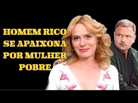 Filmes Que O Rico Se Apaixona Pela Pobre Netflix - HOMEM RICO SE APAIXONA POR MULHER POBRE | A EMPREGADA E O MILIONÁRIO ...