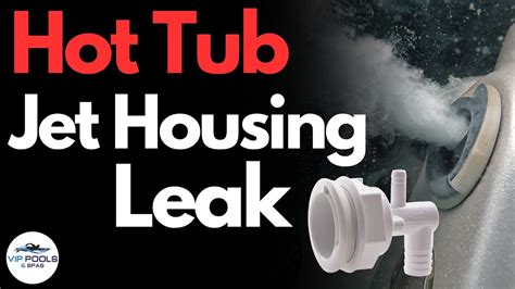 HOT TUB Jet Housing Leaking Water HOT TUB Leaking Water YouTube