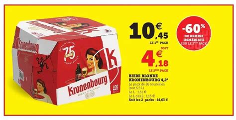 Offre Bi Re Blonde Kronenbourg De Remise Imm Diate Sur Le Me Pack Chez Hyper U
