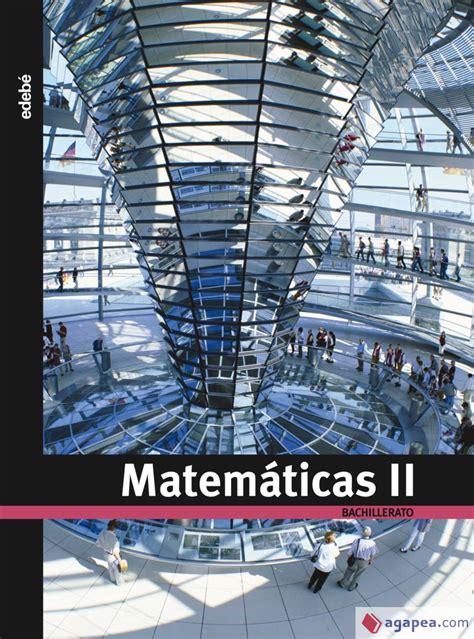 MATEMATICAS II BACHILLERATO A A V V 9788423692569 EDITORIAL EDEBE