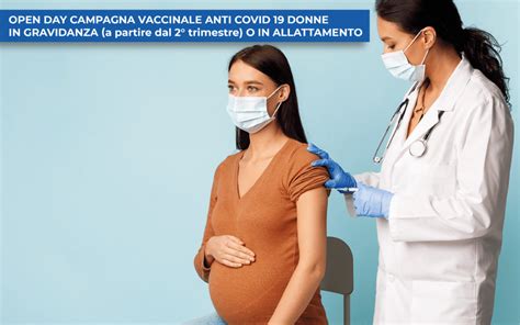 Open Day Vaccinazione Anti Covid 19 Dedicato Alle Donne In Gravidanza