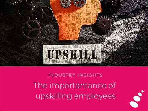 The Importance Of Upskilling Employees Steppingstones Recruitment