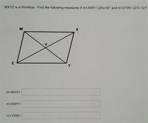 Solved WXYZ Is A Rhombus Find The Following Measures If M Chegg