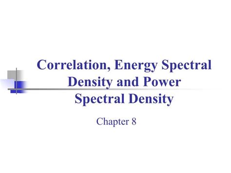Ppt Correlation Energy Spectral Density And Power Spectral Density