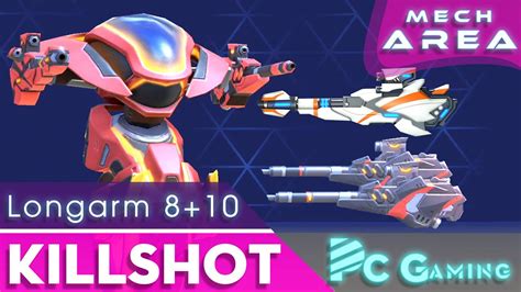 Mech Arena VN 186 Killshot With Longarm 8 Longarm 10 Killshot