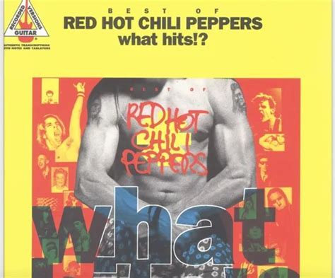 Red Hot Chili Peppers What Hits Partituras Y Tablatura Meses Sin