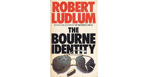 The Bourne Identity (Jason Bourne, #1) by Robert Ludlum