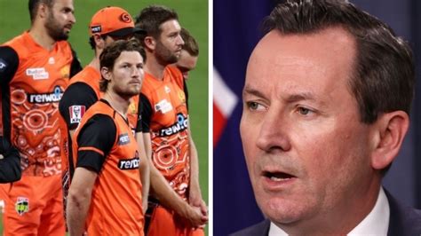 Bbl Perth Scorchers Heartbroken By Changes To Fixture In Response To
