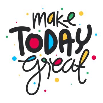 great day vector hd images today   great day autumn quote