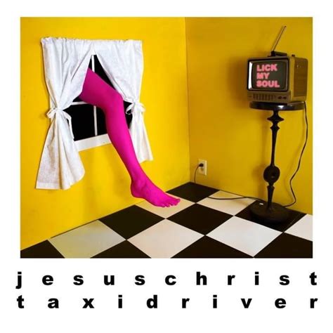 Jesus Christ Taxi Driver Goat Hell Lyrics Genius Lyrics