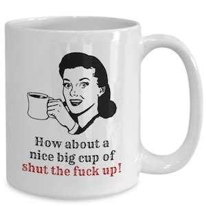 Shut The Fuck Up Mug Swearing Novelty Ceramic Coffee Tea Cup Fun Birthday Christmas Party Gift