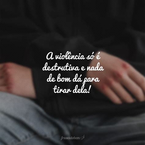 Frases Contra Violencia A Mulher