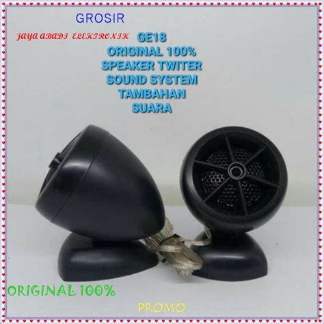 Jual Speaker Piezo Tweeter Super Treble Original Ge Twiter Spk Mini