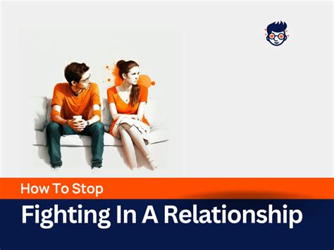 How To Stop Fighting In A Relationship 20 Ways