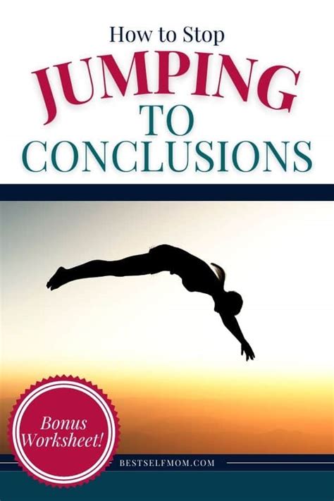 How To Stop Jumping To Conclusions For Negative Thinkers Bonus