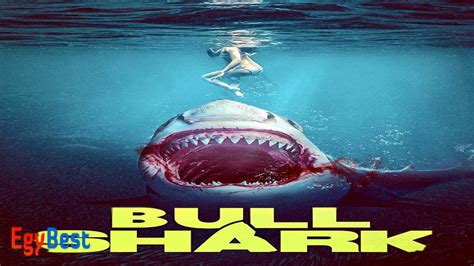 فيلم Bull Shark 2022 مترجم اون لاين ايجي بست