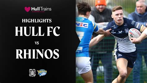 Highlights Hull FC Academy 22 30 Leeds Rhinos Academy YouTube