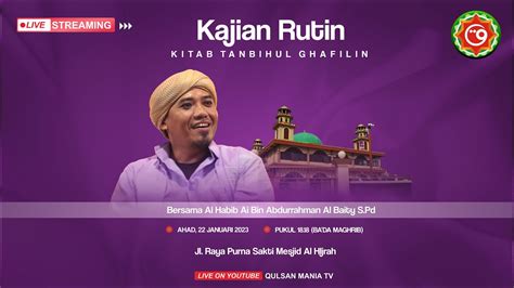 Live Pengajian Rutinan Malam Senin Kajian Kitab Tanbihul Ghofilin