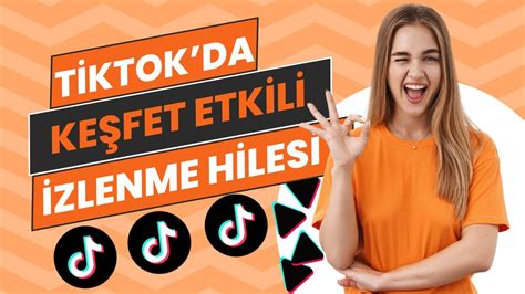 Tiktok Keşfet Etkili İzlenme Hilesi 2023 Tiktok İzlenme Hilesi