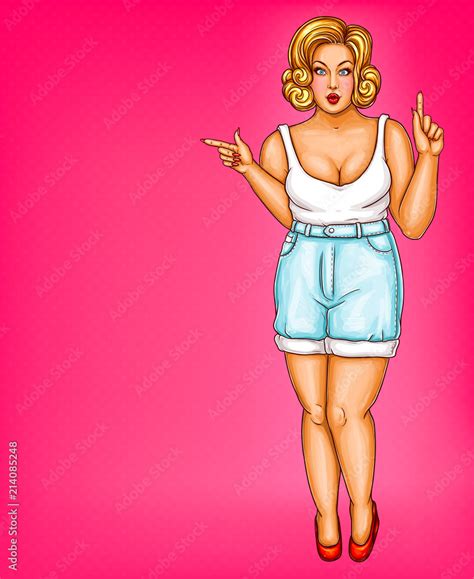 Vector Pop Art Poster Of Fatty Blonde Girl Xxl Or Plus Size Model Sexy Woman With Big Breast