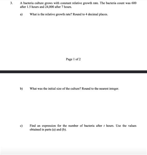 Solved A Bacteria Culture Grows With Constant Relative Chegg
