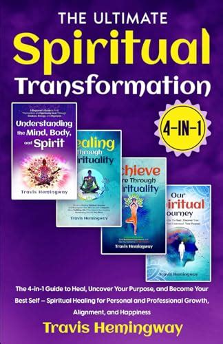 The Ultimate Spiritual Transformation: The 4-in-1 Guide to Heal ...