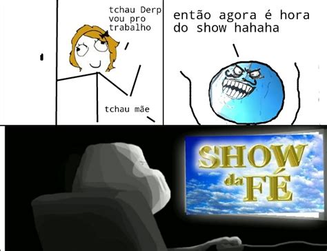 Show da fé Xvideos Meme by Oimelo Memedroid