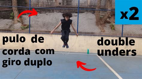 Tutorial Do Double Unders Pulo De Corda Giro Duplo Tutorial