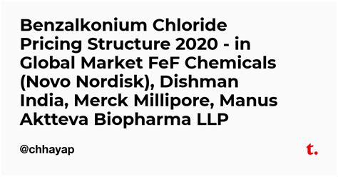 Benzalkonium Chloride Pricing Structure 2020 - in Global Market FeF ...