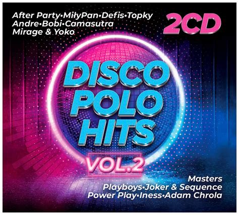 Disco Polo Hits Vol Najnowsze Przeboje Cd Sklepy