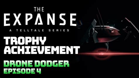 The Expanse Drone Dodger Trophy Achievement Guide Youtube