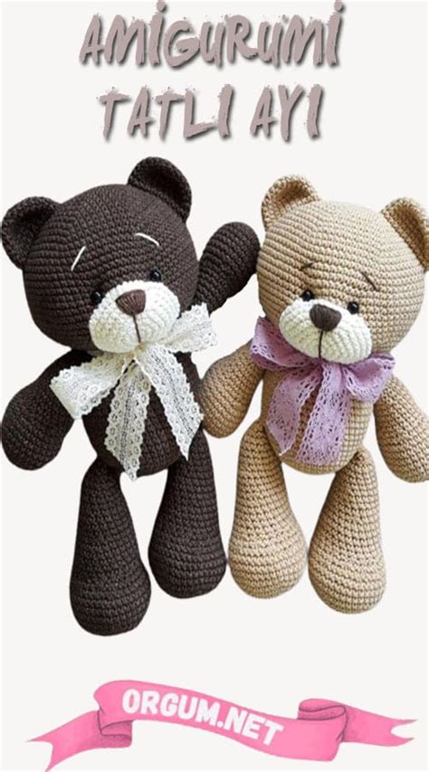 Amigurumi Tatlı Ayı Yavrusu Tarifi Ve Yapılışı Örgüm