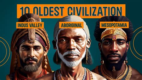 oldest civilization   world  youtube