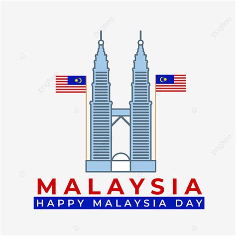 Gambar Hari Kemerdekaan Malaysia Dengan Menara Png Kuala Lumpur Menara