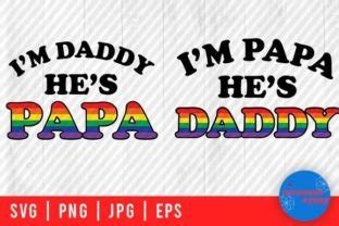 I M Daddy He S Papa Gay Pride Svg Graphic By Cocoon Store