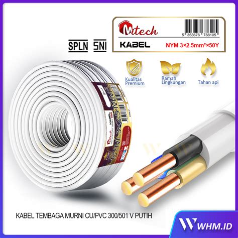 Mitech SNI SPLN Kabel Listrik NYM 3x2 5 Kabel Tembaga Murni 50 Yard